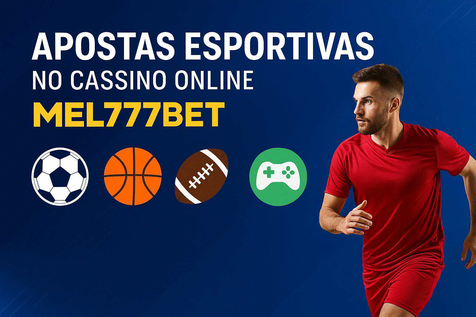 Aposte em apostas esportivas no cassino online MEL777BET