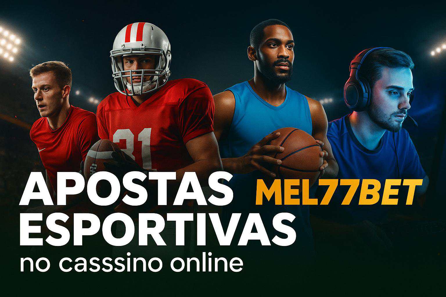 Apostas esportivas no cassino online MEL777BET  